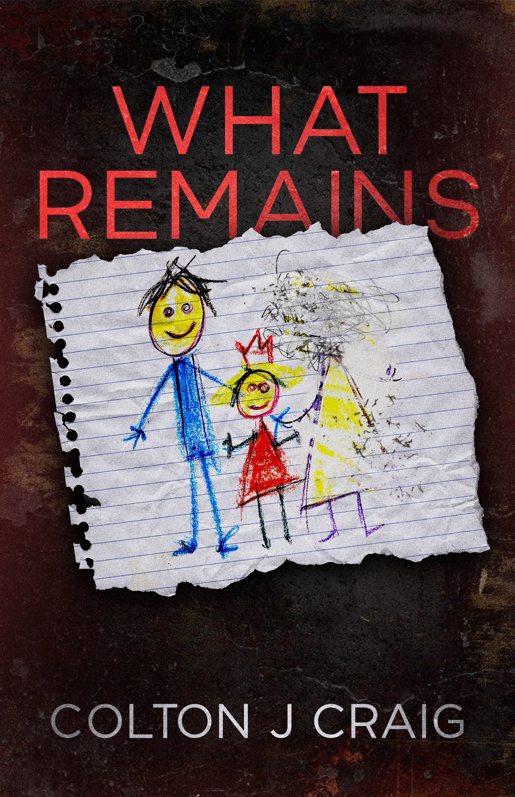 What Remains by Colton J Craig - Book Cover